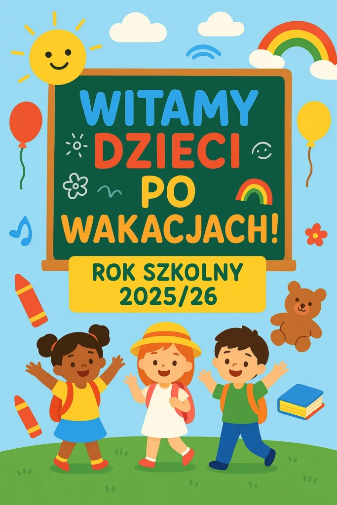Witamy dzieci po wakacjach